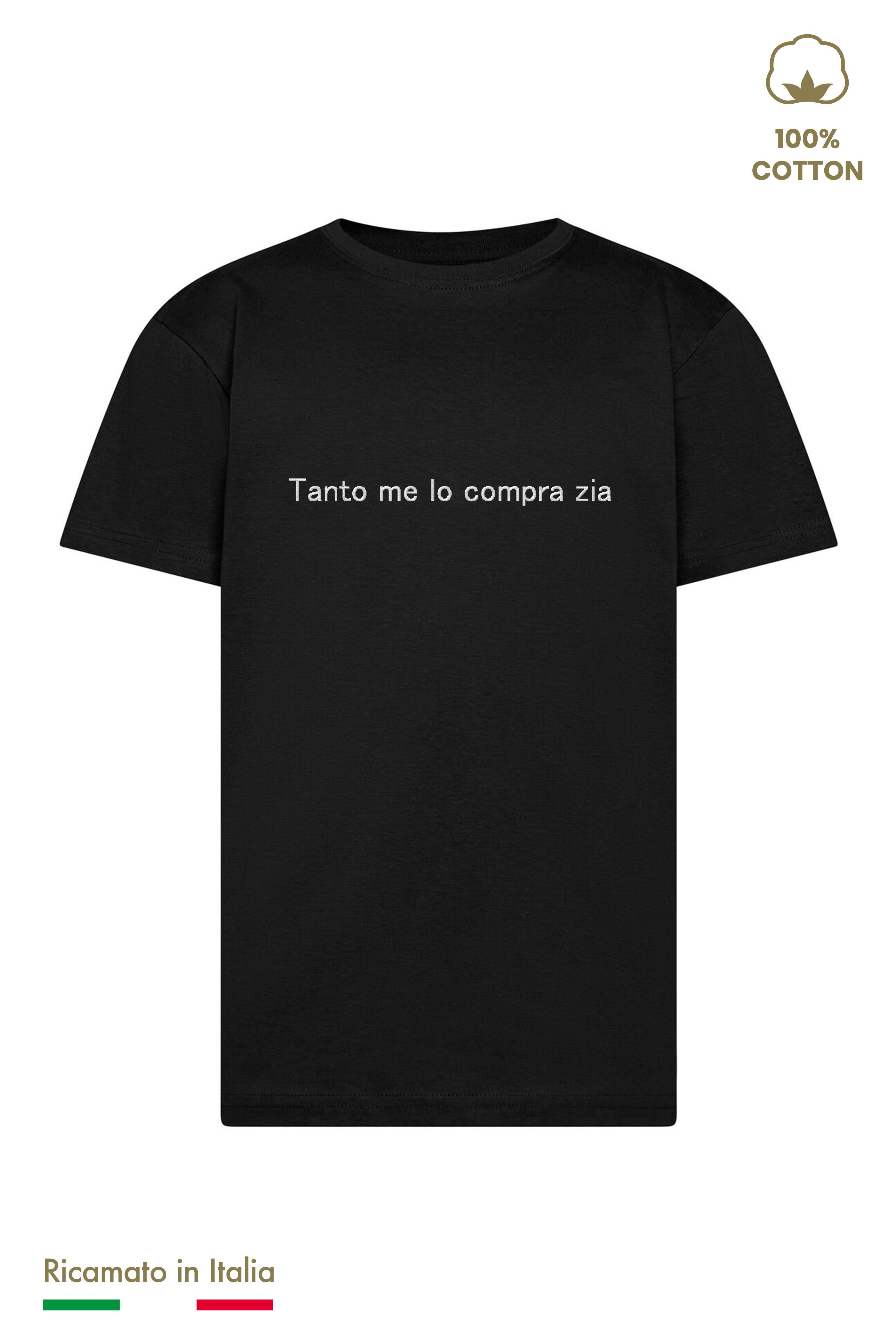 T-shirt Ricamata Bambino Unisex "Tanto me lo compra zia"