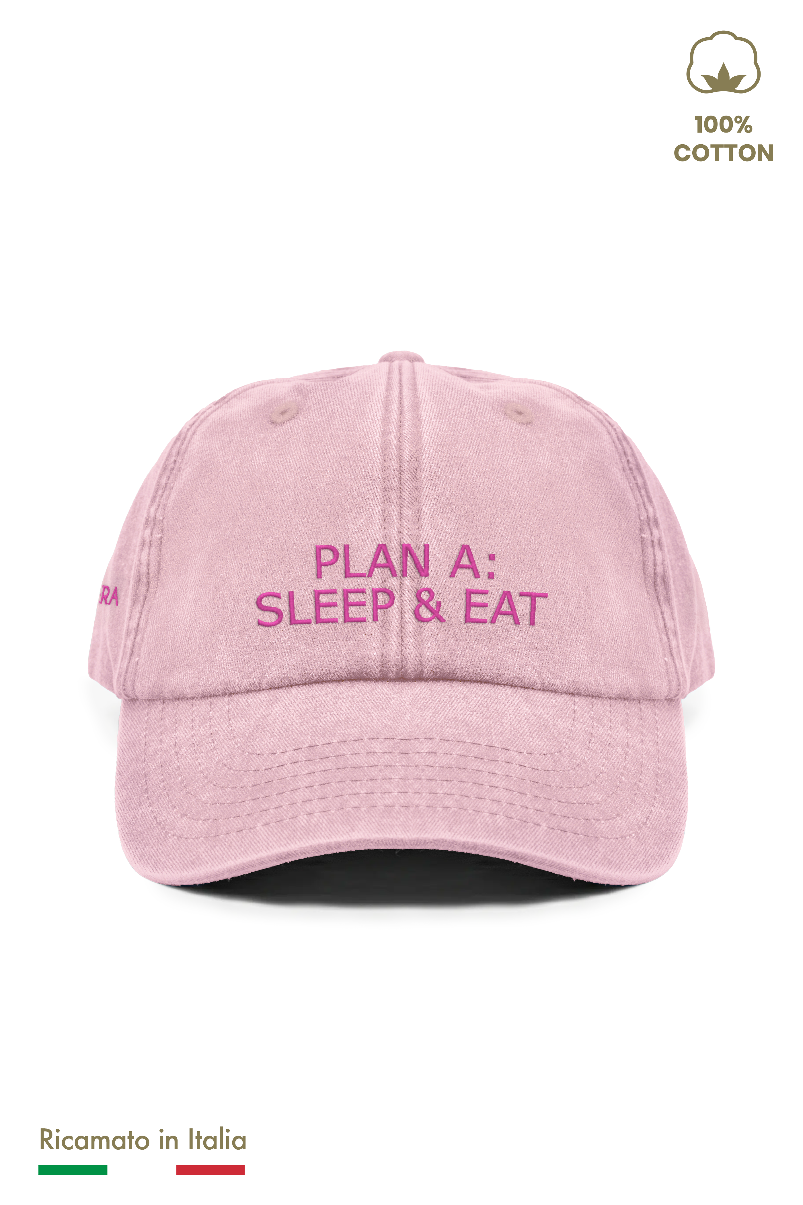 Cappellino vintage rosa per bambina con ricamo Plan A: Sleep & Eat, vista frontale