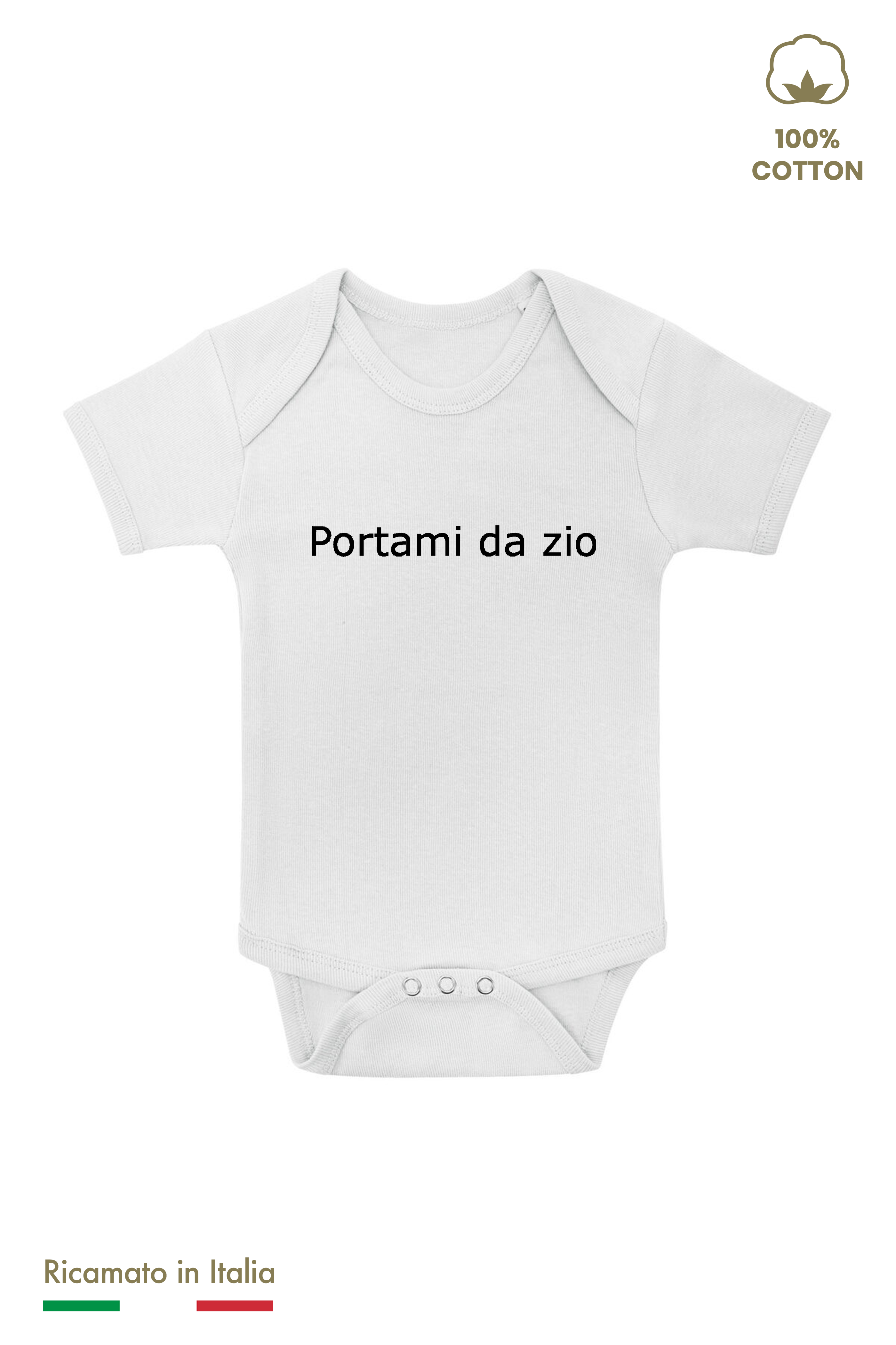Body neonato bianco con ricamo "Portami da zio" in filo nero, vista frontale