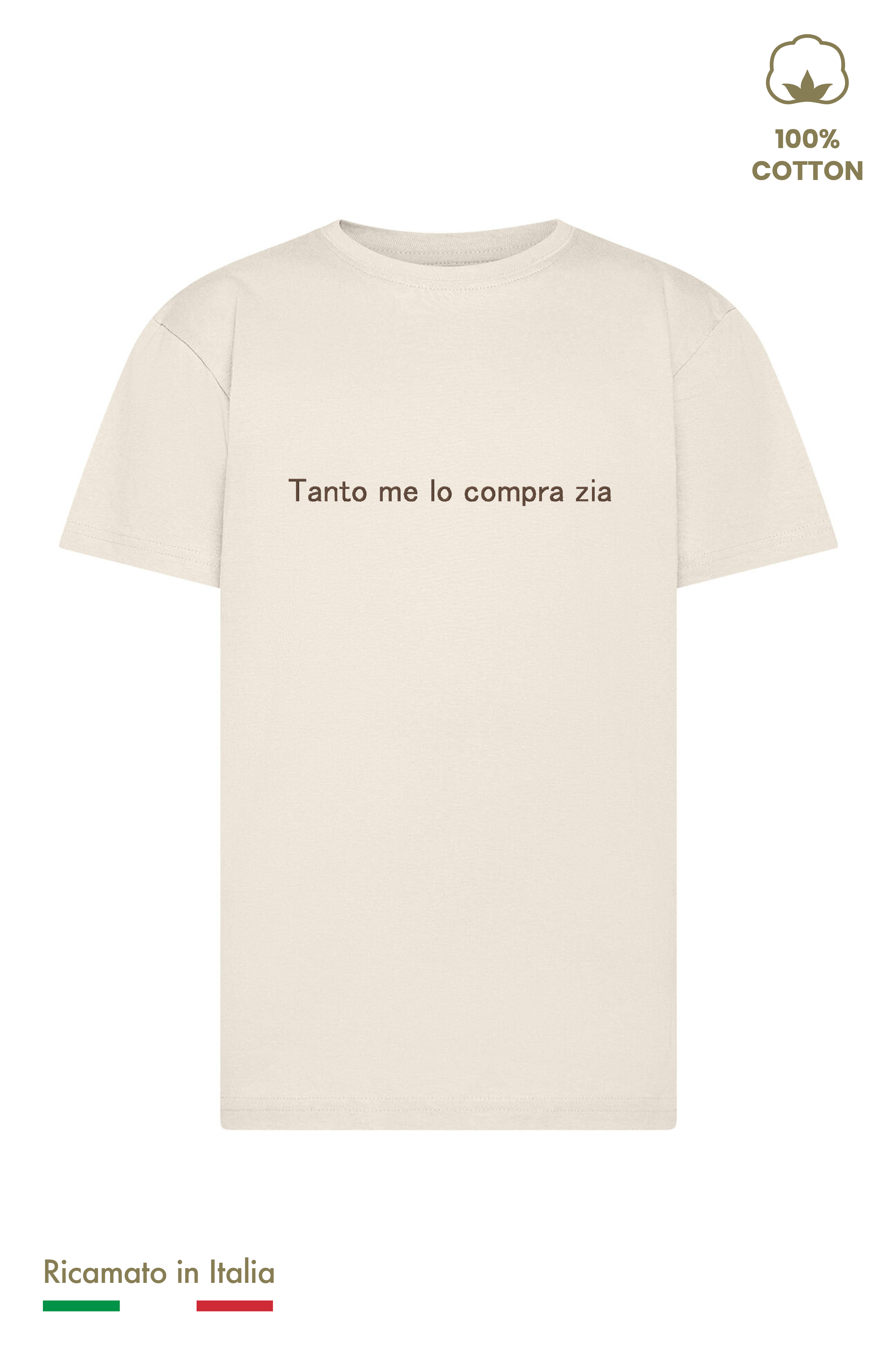 T-shirt Ricamata Bambino Unisex "Tanto me lo compra zia"