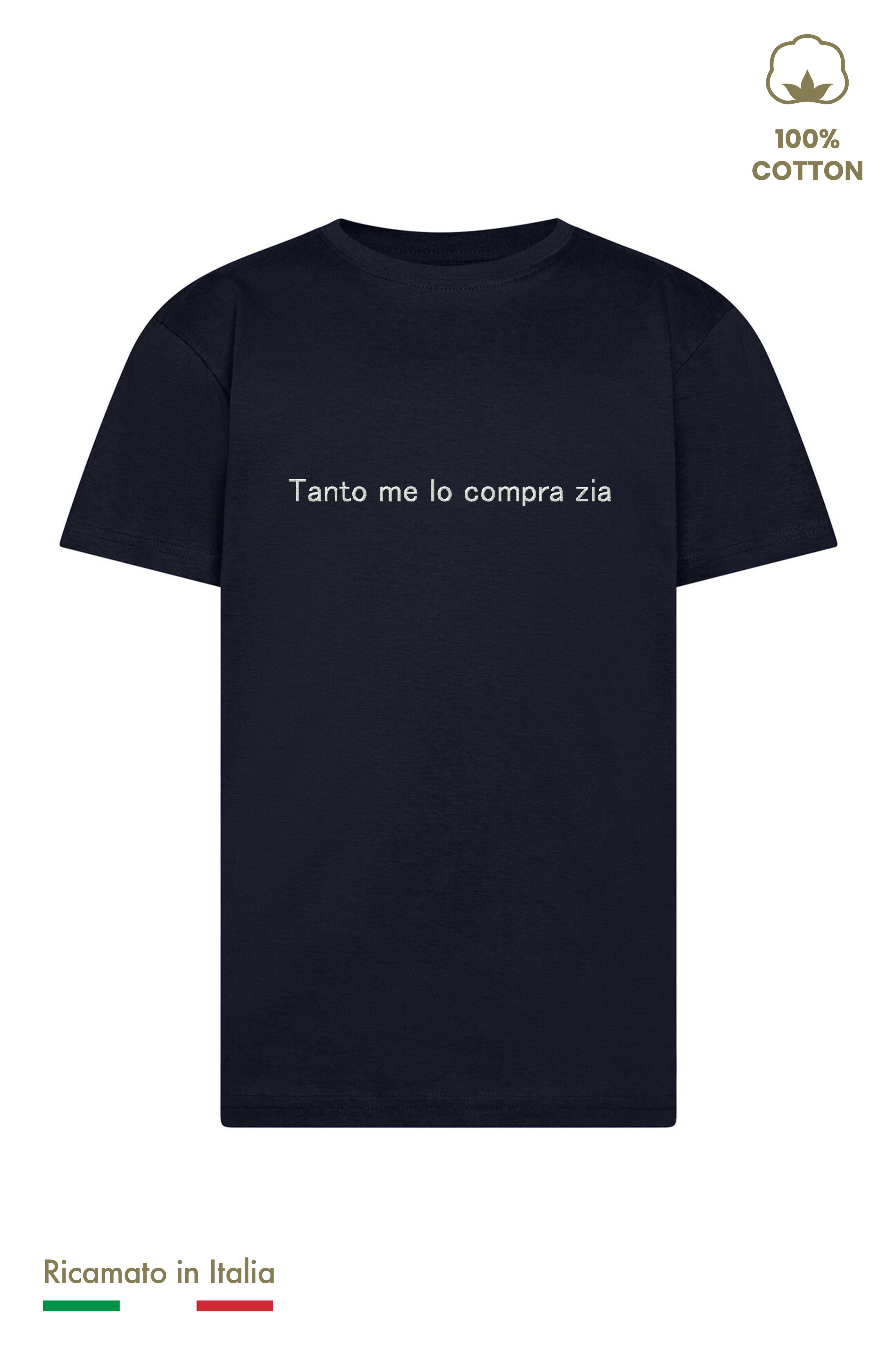 T-shirt Ricamata Bambino Unisex "Tanto me lo compra zia"